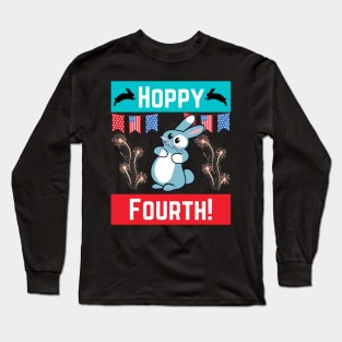Hoppy Fourth 4th of July Fourth Independence Day Rabbit Bunny Lover Gifts Long Sleeve T-Shirt